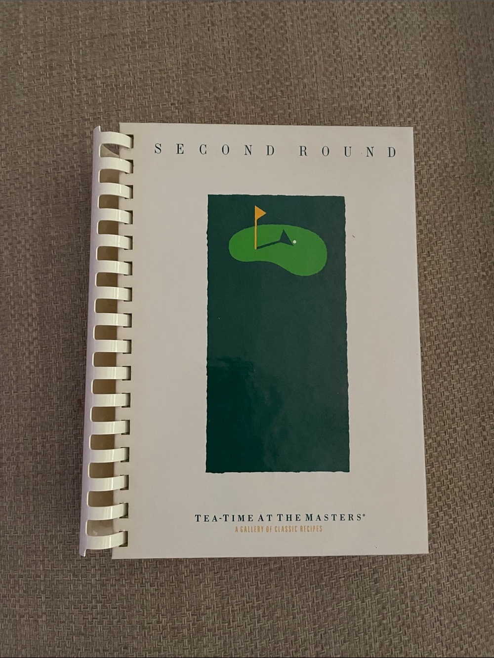 Second Round Tea-Time at the Masters Cookbook First Printing 1988